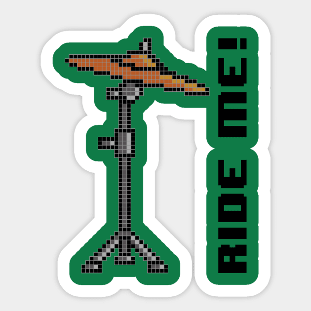 Ride Me! Sticker by drummingco